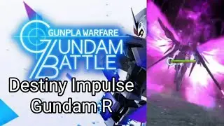 (GBGW) Gundam Battle Gunpla Warfare : Destiny Impulse Gundam R - EX skills