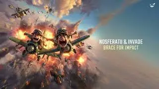 Nosferatu & INVADE - Brace for impact