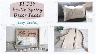 3 DIY RUSTIC SPRING DECOR IDEAS * Easy Rustic Spring Crafts * $1 Spring Decor DIY * BlondieNextDoor