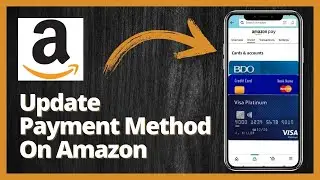 How To Update Payment Method On Amazon | New Update 2023