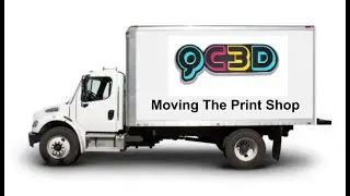 Moving The Print Shop & 3D Print Sales Numbers