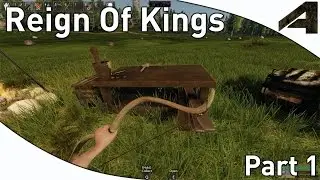 Reign of Kings Gameplay - Part 1 - 