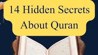 Mysteries and miracles in Quran | 14 Quran Secrets revealed| amazing and shocking facts