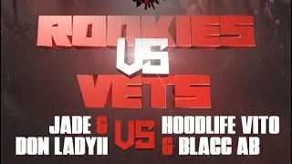 JADE & DON LADYII VS HOODLIFE VITO & BLACC AB | HOSTED BY KELZ | ROOKIES VS VETS 3 #OSBL