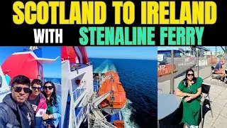 How to Travel from Scotland to Ireland by Ferry Stena Line Cairnryan to Belfast| The Irish Sea