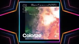 Leo Lauretti & Bidwell, Anita Tatlow - See Me Fly (Can You Feel It) (Extended Mix) [Colorize]