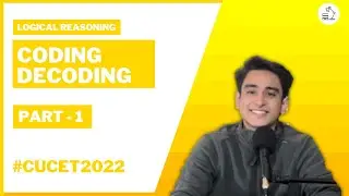 Coding - Decoding | Part - 1 | Introduction | Logical Reasoning for CUCET 2022 IPMAT DUJAT | Accucet