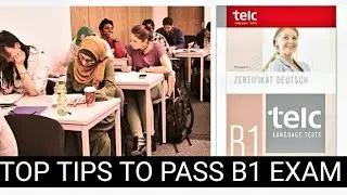 TOP 10 TIPS TO PASS B1 GERMAN  EXAM / HOW TO PASS  BI  PR&Uuml;FUNG TELC  2020