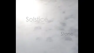 Stone -Solstice Remix (post-punk)