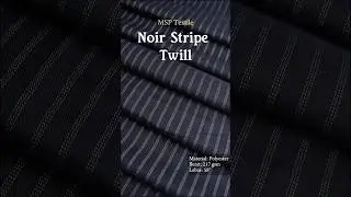 Noir Stripe Twill | Bahan Kain Polyester by MSP Textile #msptextile