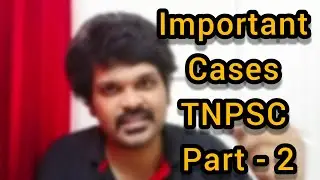 Important Cases Part 2 | Tnpsc|Sathish Gurunath|GURUNATH IAS ACADEMY