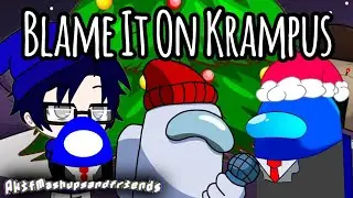 MASHUP CHRISTMAS | Chewiecatt & Gamingly - Blame It On Krampus | Akif Mashups and friends | Ft.White