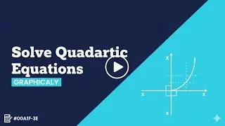 How to Solve Quadratic Equations Graphically | WAEC &bull; NECO &bull; JAMB