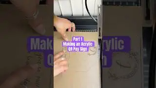 Making a Custom QR Code Business Sign with Acrylic #lasercutting #smallbusinessidea