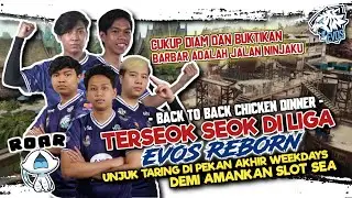 BACK TO BACK WWCD EVOS REBORN DI SUPERWEEKEND MAKIN TAK TERBENDUNG DEMI AMANKAN TIKET SLOT SEA !!