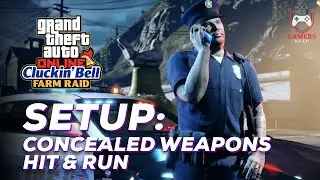GTA 5 | The Cluckin' Bell Farm Raid Setup  Concealed Weapons, Hit & Run #gta #gtaonline #gamer
