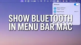 How to Show Bluetooth in Menu Bar on a Mac