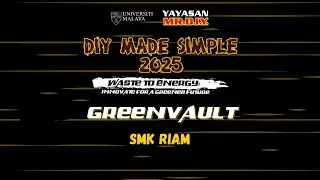 DIY MADE SIMPLE 2025: GREENVAULT -  SMK RIAM