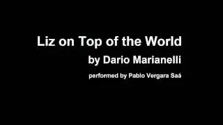 Dario Marianelli - Liz on Top of the World (Pablo Vergara Sa&aacute;)