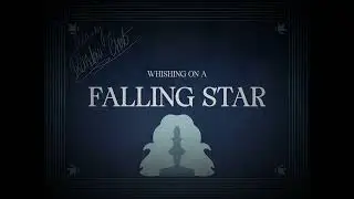 Wishing on a Falling Star - A Random Ghost tale