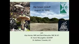 Big Canyon Restoration Kickoff, August 2020