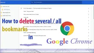 How to delete several bookmarks at once in google chrome