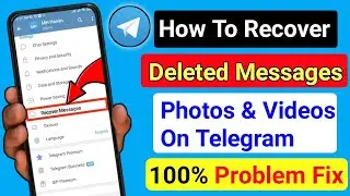 How To Recover Deleted Telegram Chats, Messages, Pictures And Videos ( New Update 2024)