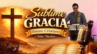SUBLIME GRACIA (Amazing Grace) | Himno Cristiano que Toca el Coraz&oacute;n | Cover | #biblia #musica