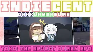 IndieCent 004: Toko The Reject Demon (Episode 0)
