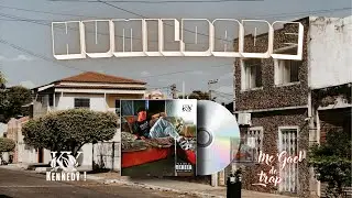 Kennedy ! - Humildade 🙏🏼 (feat. Gael do Trap)