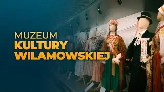 Odrębny język, unikatowa kultura, 800 lat tradycji. Przyglądamy się Muzeum Kultury Wilamowskiej!