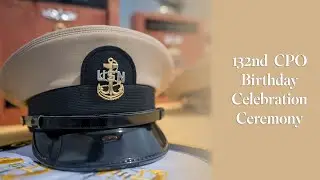 132nd CPO Birthday Celebration Ceremony