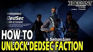 How to Unlock Dedsec Faction in XDefiant