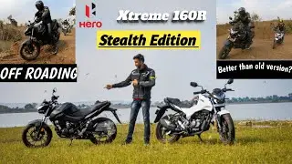 Hero Xtreme 160r Stealth Edition Review || Better than  old version? || Xtreme Off-Roading ||