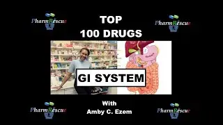 PharmRescue- TOP 100 DRUGS - GASTRO-INTESTINAL SYSTEM|| BNF SUMMARISED