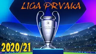 LIGA PRVAKA 2020/21 (GRUPNA FAZA) - MOJA PROGNOZA