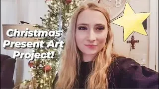 Why I Love Stars So Much! (Christmas Present Art Project 2021)