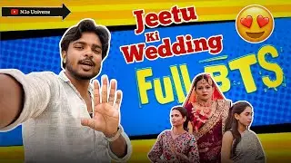 Jeetu Ki Wedding Full BTS 