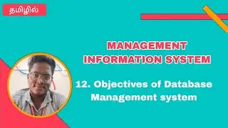 Objective of database Management system| DBMS | MIS  | Management Information system | தமிழில்