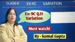 Class 8 Maths Chapter 9 Variation | Ex 9C Q.10 Complete Solution | Iconic Brain