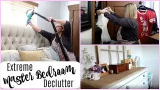 Extreme Master Bedroom Declutter & Deep Clean