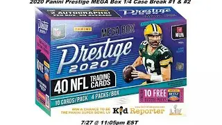 2020 Panini Prestige MEGA Box 1/4 Case Break #1 & #2