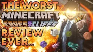 The Worst Minecraft Review Ever (Caves and Cliffs Part 1)