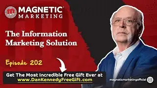 Episode 202 - The Information Marketing Solution