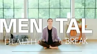  Mental Health Break 🧠 | Calm Your Mind in Minutes | Yoga for Stress & Anxiety