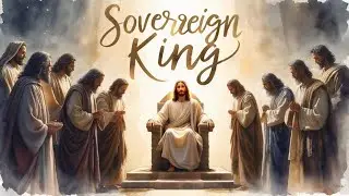 🎵 Sovereign King &ndash; Original worship song by Altar Echo
