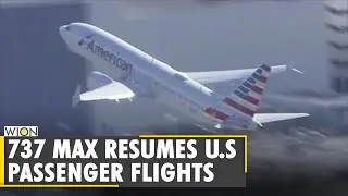 Boeing 737 MAX aircraft resume passenger flights in the U.S. | Aviation News | Boeing top news