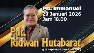 Ibadah Persekutuan Doa Immanuel - 29 Januari 2026 - Ps. Ridwan Hutabarat