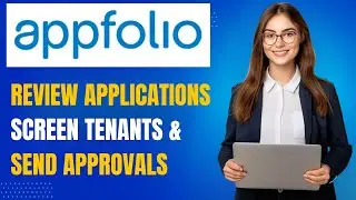 AppFolio Tutorial | How to Screen Tenant Applications Step by Step