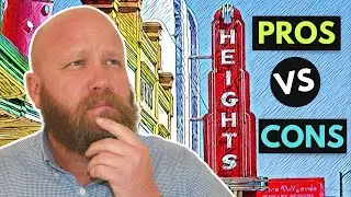 Houston Texas, Houston Heights Pros and Cons